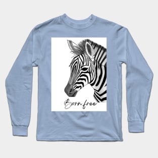 Born free zebra Long Sleeve T-Shirt